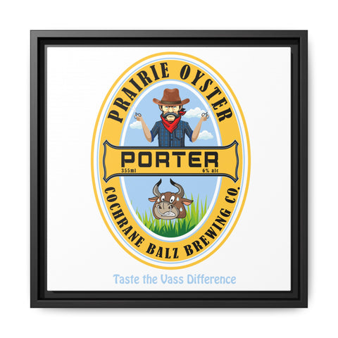Prairie Oyster Porter Matte Canvas